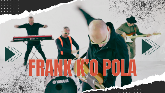 promo: Frank K'o Pola